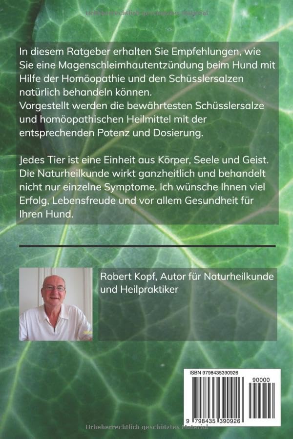 Gastritis beim Hund natürlich behandeln mit Homöopathie und Schüsslersalzen: Ein homöopathischer und naturheilkundlicher Ratgeber