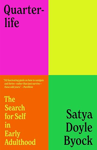 Quarterlife: The Search for Self in Early Adulthood
