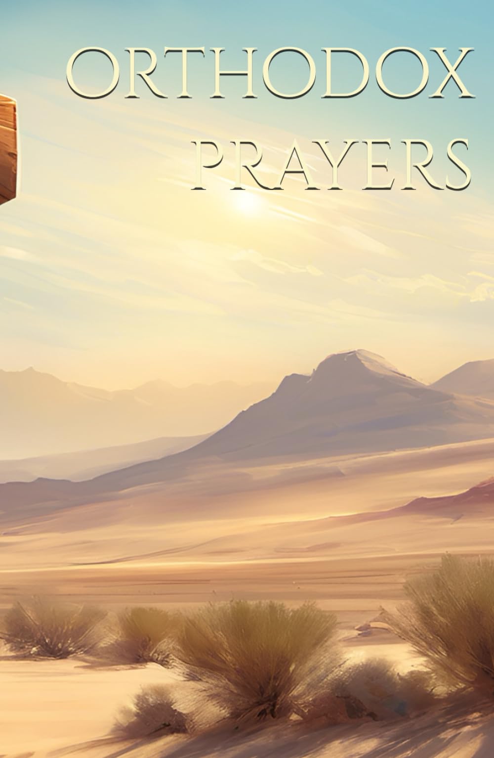 A Journey of Faith: The Orthodox Christian Prayer Book