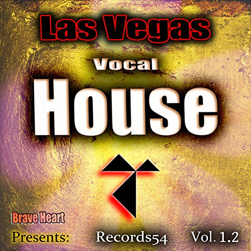 Play Las Vegas Vocal House Brave Heart Presents Records54, Vol. 1.2 by