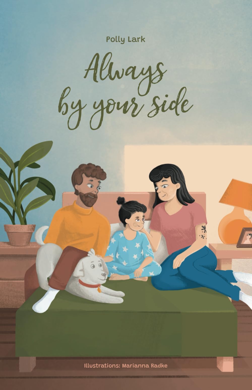 Always by Your Side – An Empowering Story about Divorce and Separation