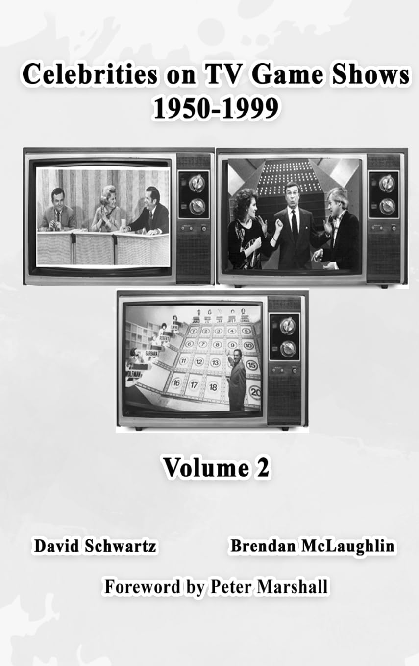 Celebrities on TV Game Shows 1950-1999 (Volume 2)      Hardcover – August 24, 2025