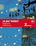 ¡A por todas! Pauta. 2 Primaria, 1 Trimestre. Savia. Andalucía - 9788467575156 (ANDALUCIA)