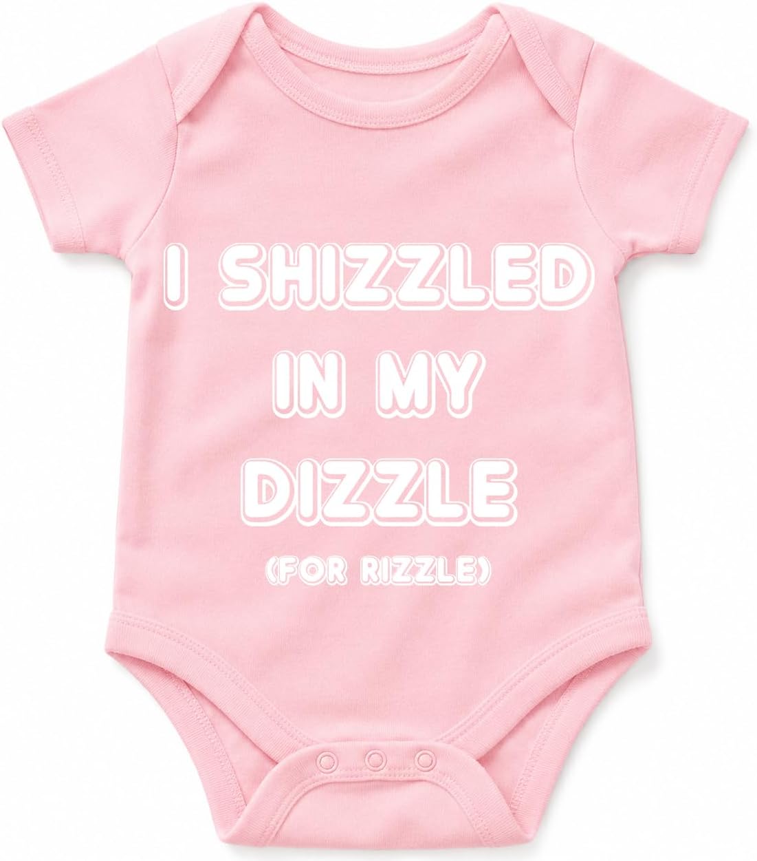 AW Fashions I Shizzled In My Dizzle For Rizzle - Funny Baby Bodysuit