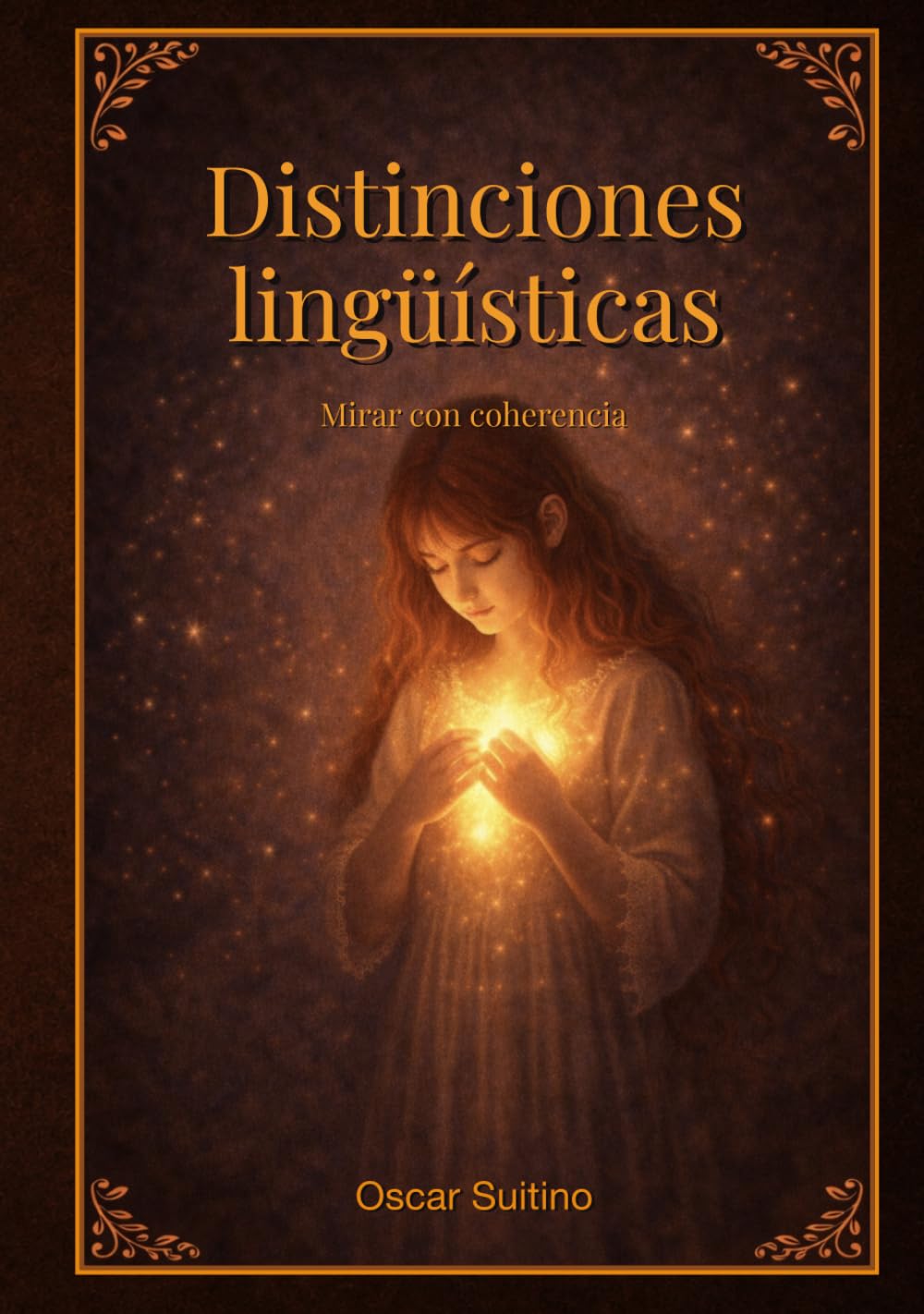 Distinciones lingüísticas: Mirar con coherencia
