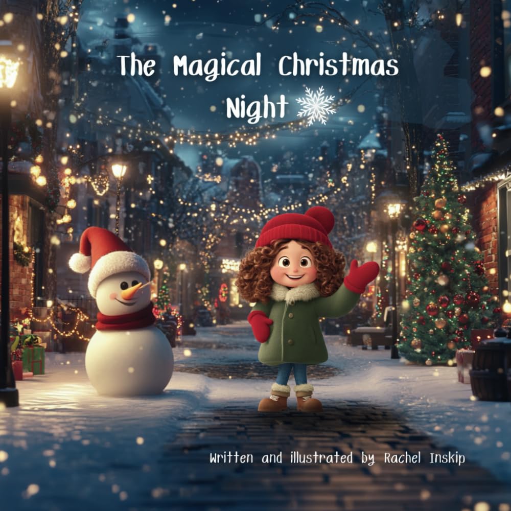 The Magical Christmas Night: A cute story about the magic of christmas