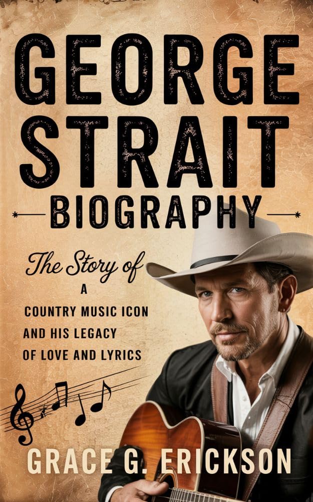 George Strait biographie : le livre idéal à offrir à un passionné de guitare country