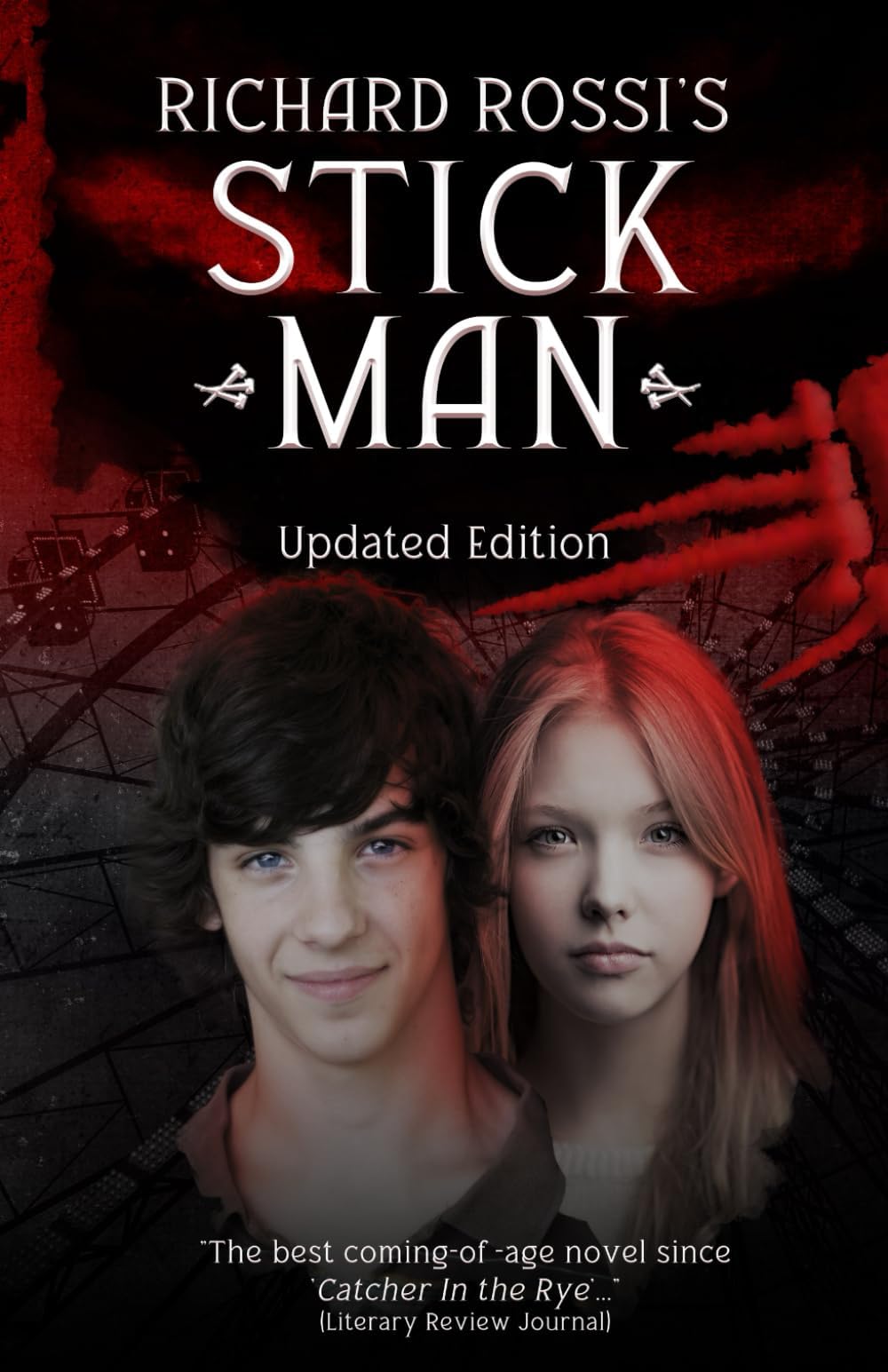 Richard Rossi's Stick Man: Updated Edition