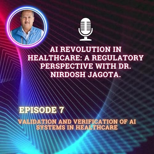Validation and Verification of AI Systems in Healthcare
