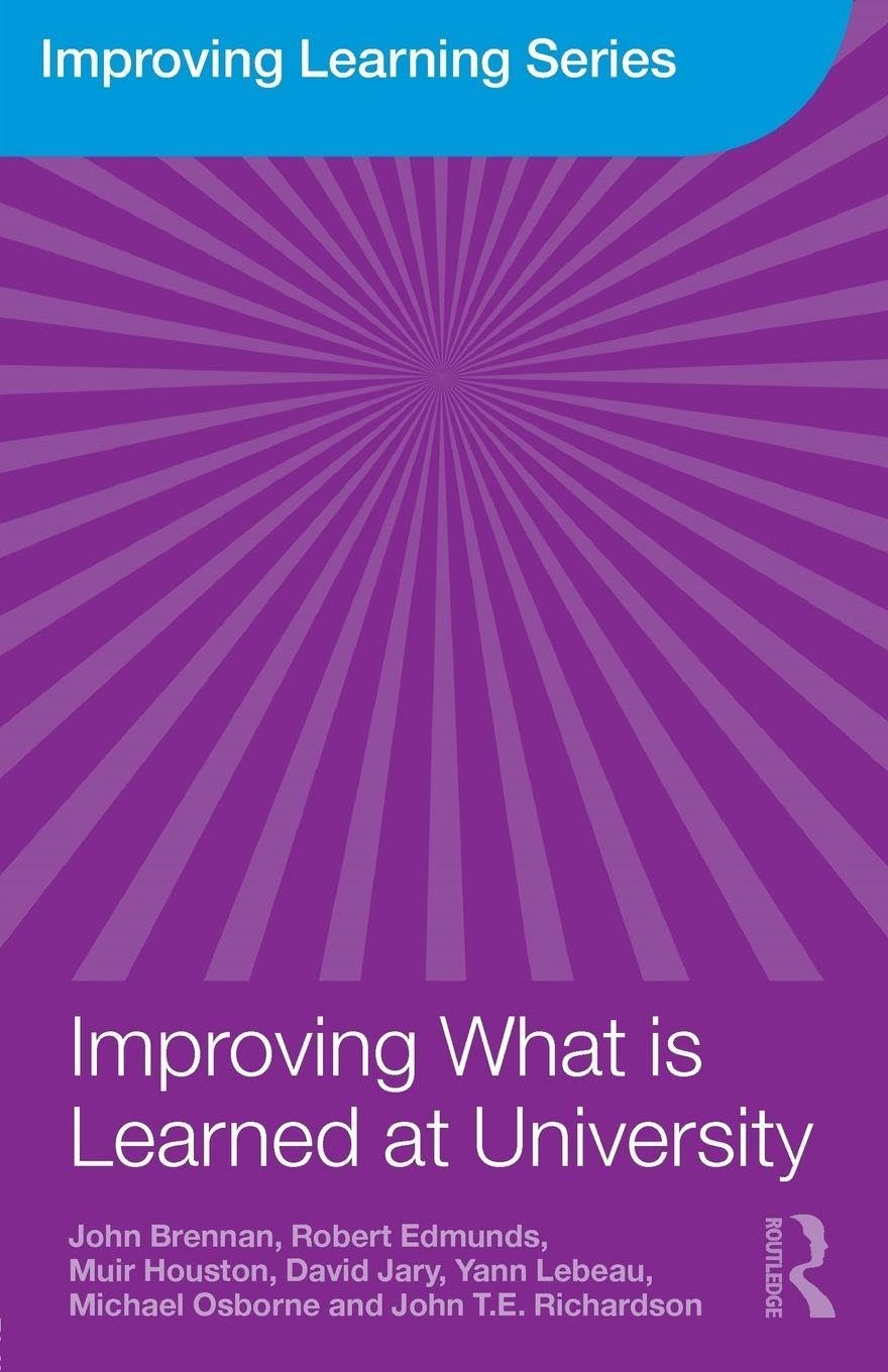 Improving What is Learned at University: An Exploration of the Social and Organisational Diversity of University Education (Improving Learning)