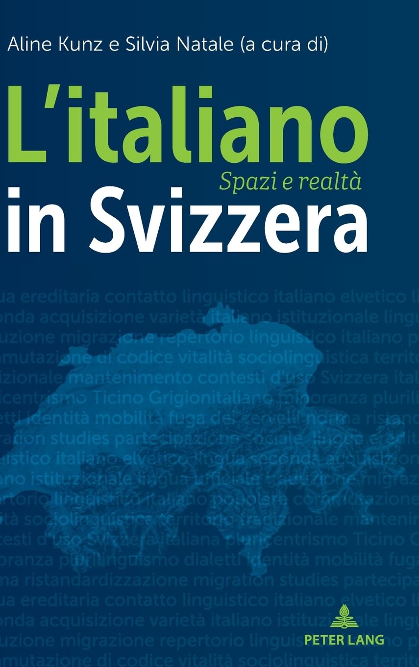 L'italiano in Svizzera: Spazi e realtà