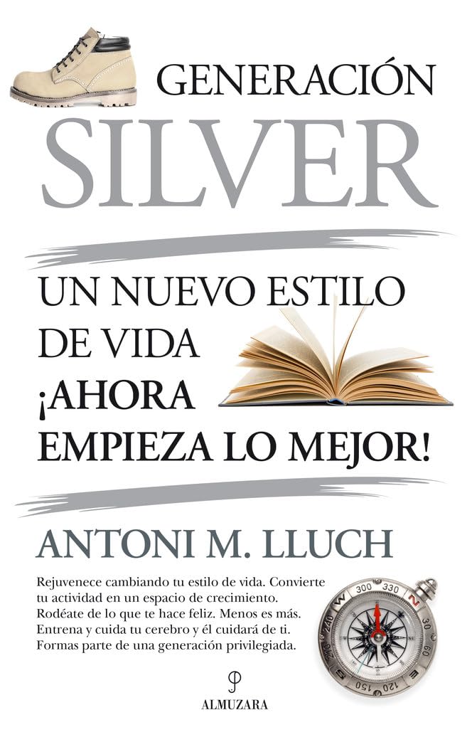 Generacion Silver: Un Nuevo Estilo De Vida, Ahora Empieza Lo Mejor! (Sociedad actual)