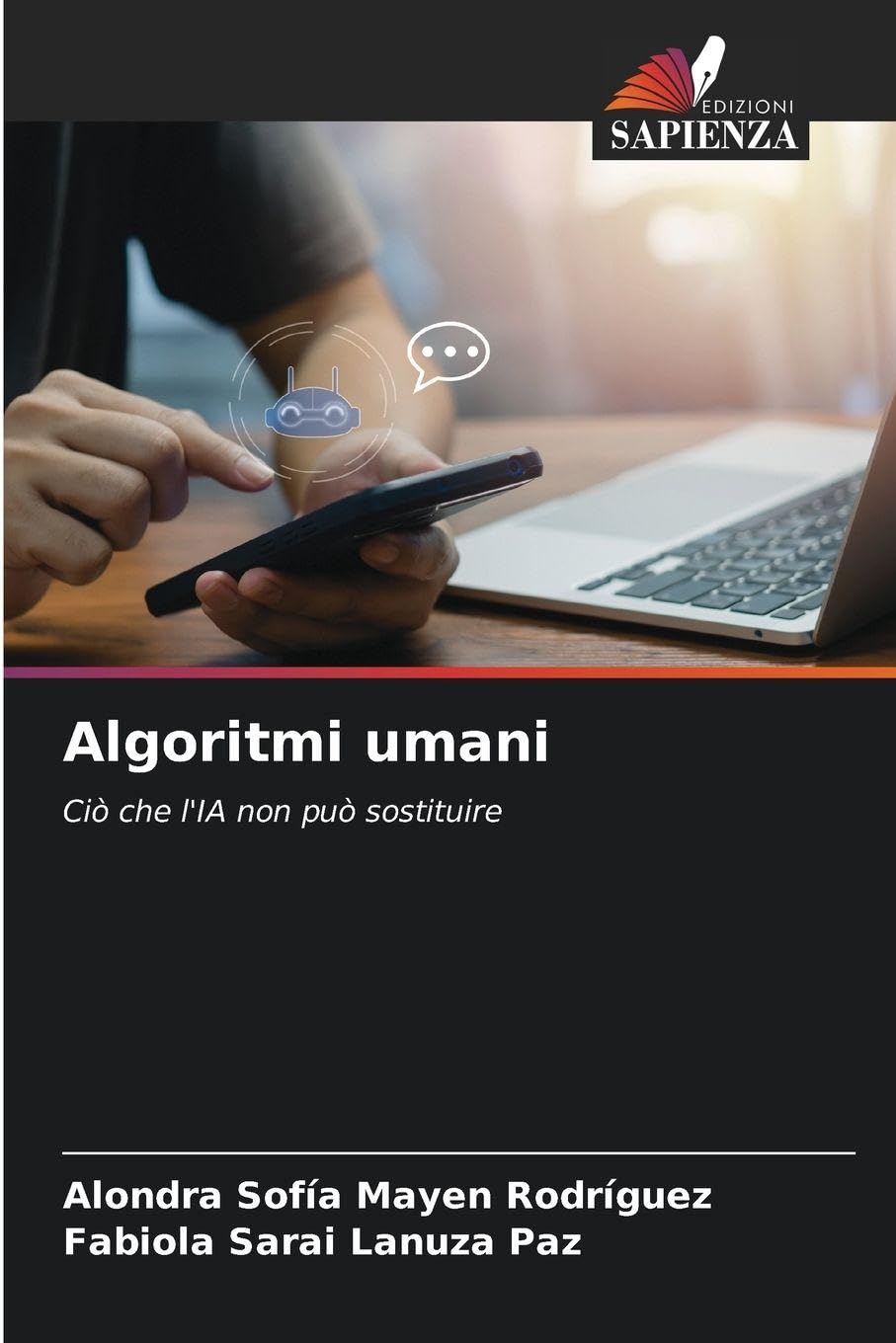 Algoritmi umani: Ciò che l'IA non può sostituire