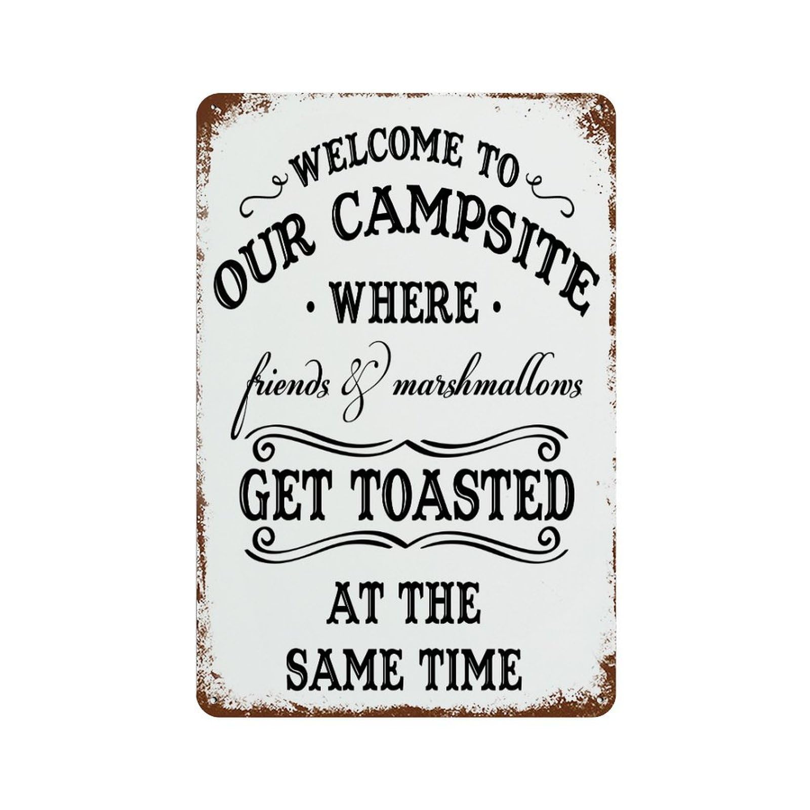 Yepyayqvk Tin Sign 471 Welcome To Our Campsite Where Friends Funny Novelty Metal Home Decor For Bathroom Outdoor Dining Room 6X8 Inch