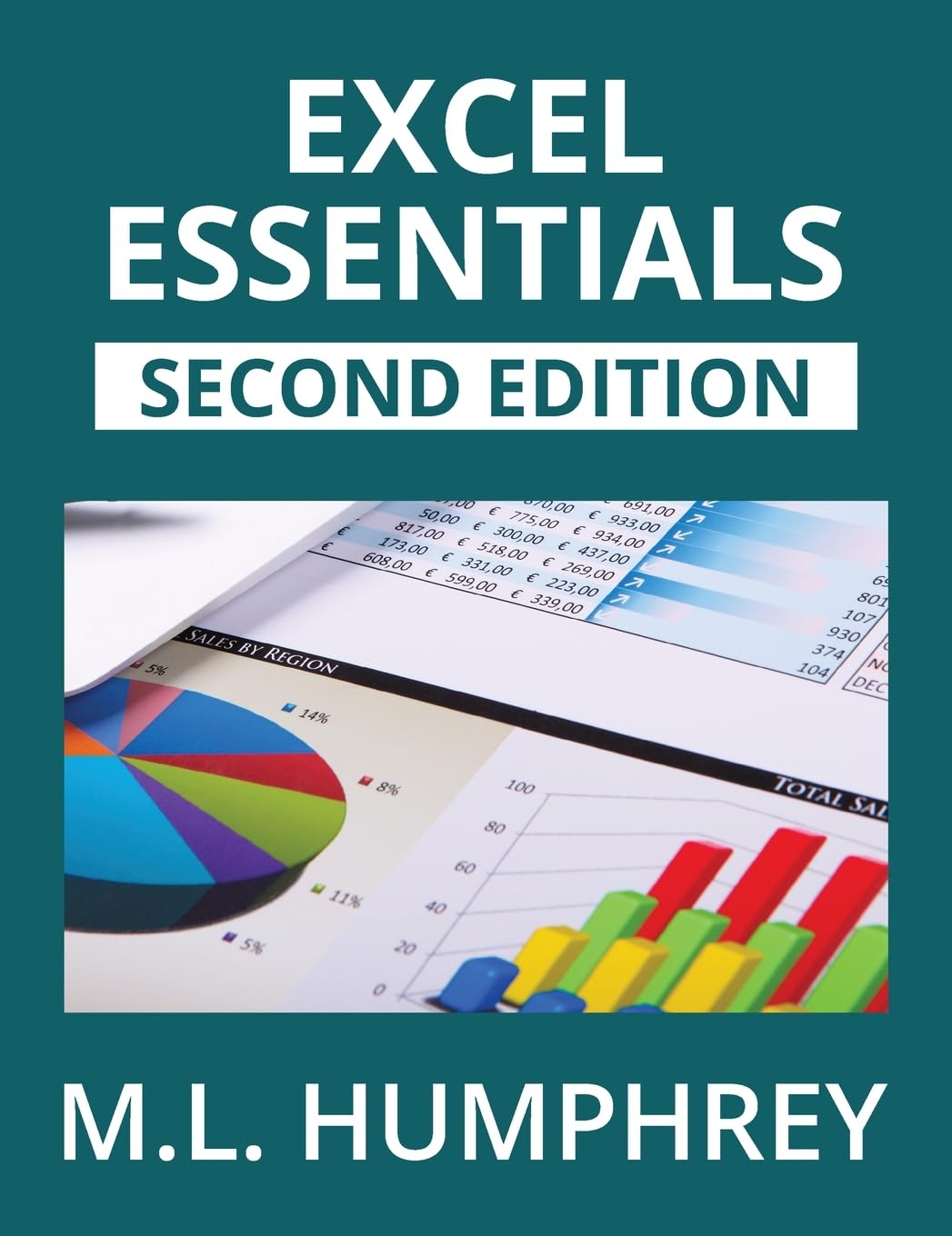 Excel Essentials: Second Edition