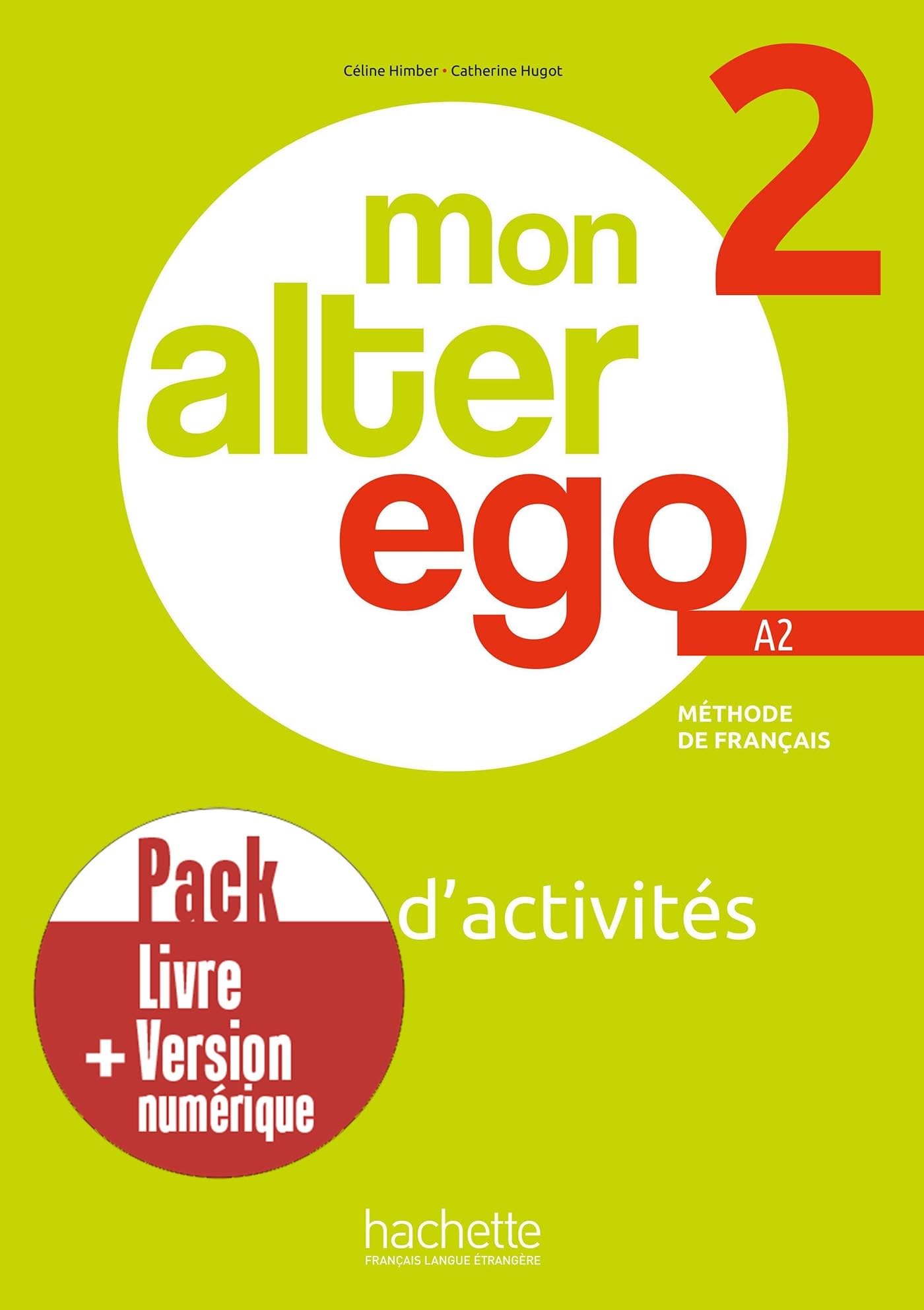 Mon Alter Ego 2 - Pack Cahier d'activités + version numérique
