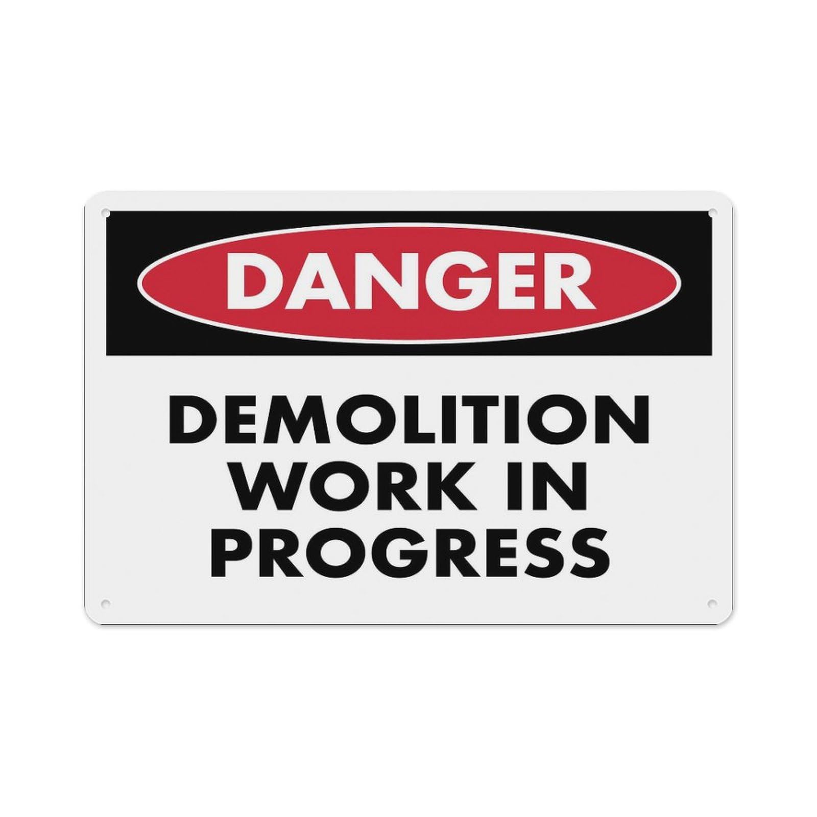 Peiyeety A08 Danger Demolition Work Sign Aluminum Tin Warning Signs For Home Outdoor Garden 8X12 Inches