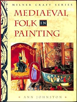 Hardcover Mediaeval Folk in Painting (Milner Craft Series) Book