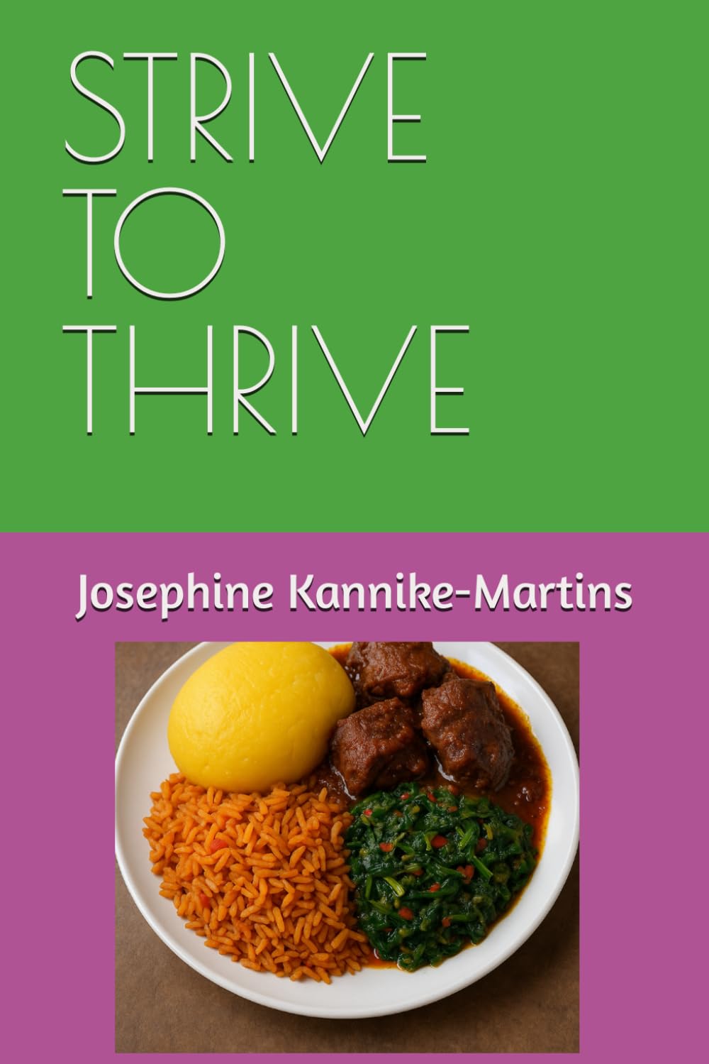 STRIVE TO THRIVE