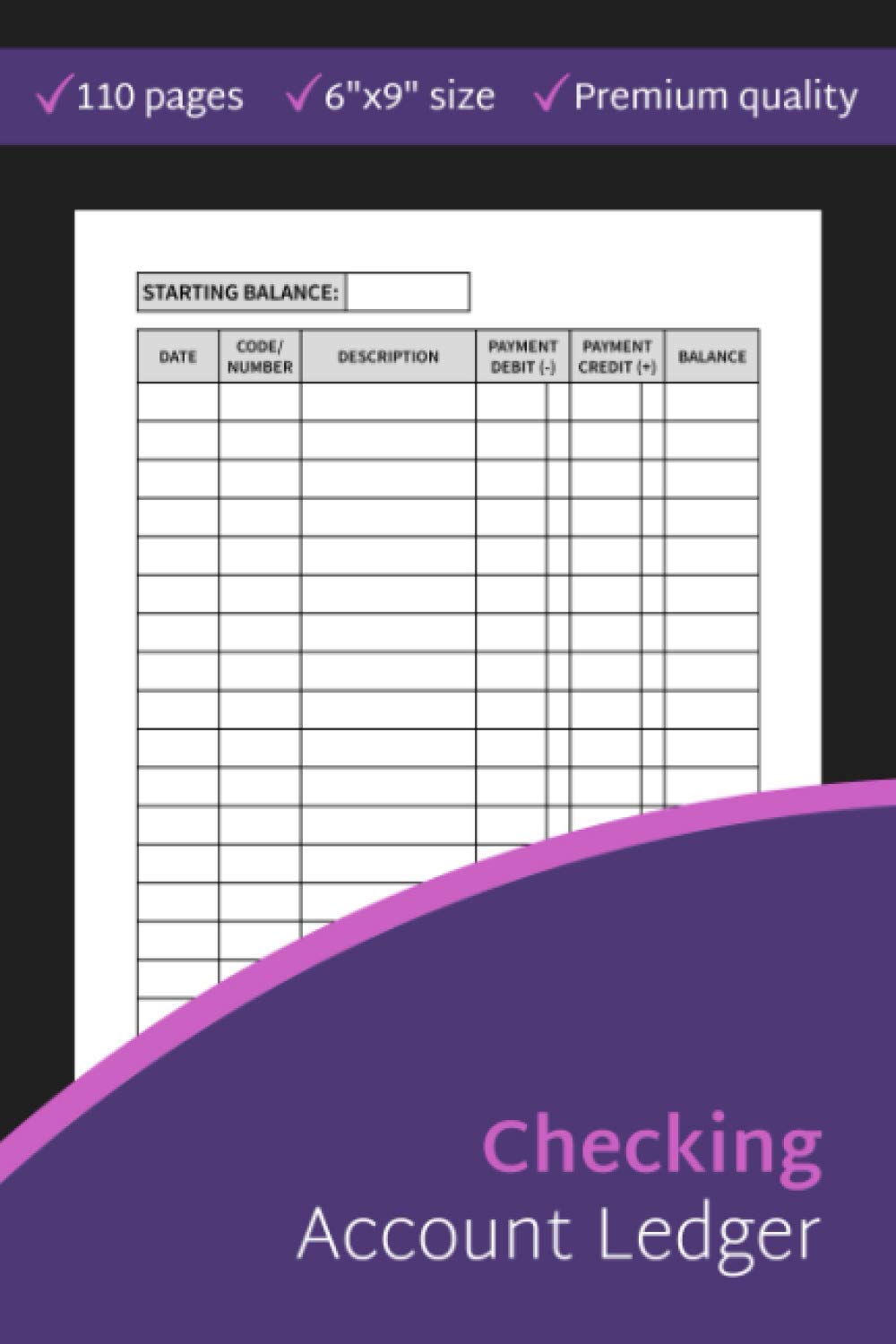Checking Account Ledger: Simple 6 Column Payment Record Book, Transaction Register For Checking Account, Balance Tracker Log Book
