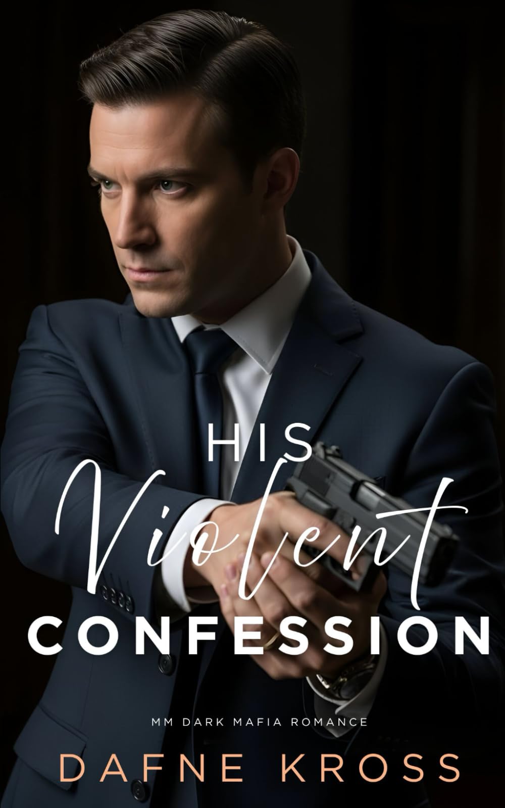 His Violent Confession: MM Dark Mafia Romance (Law & Ruin)