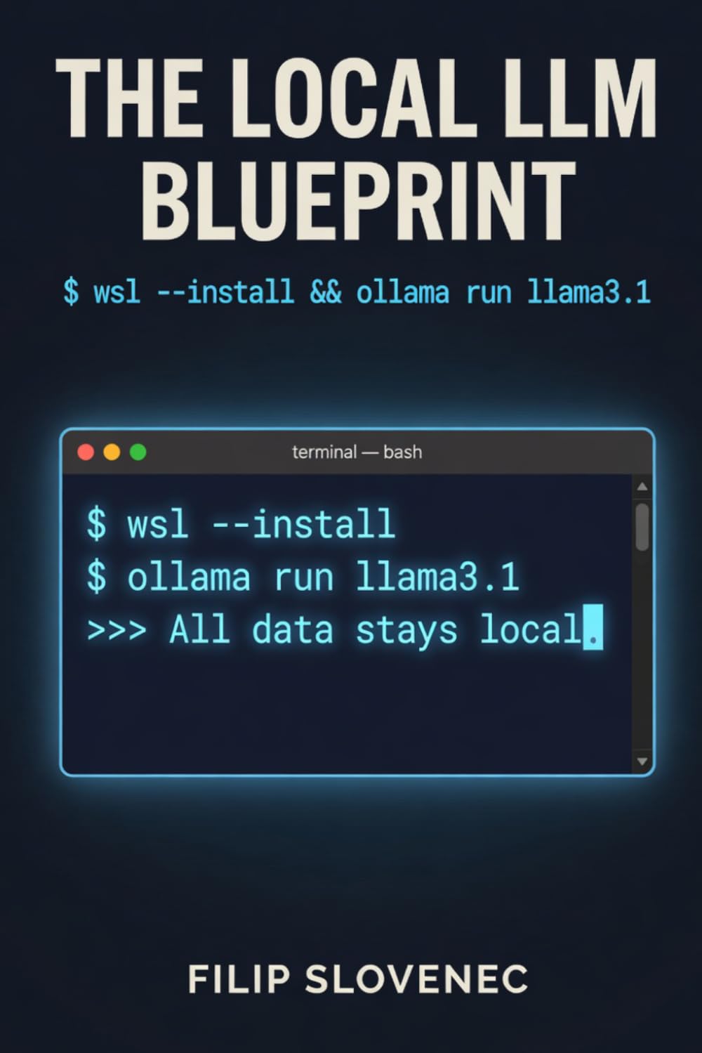 The Local LLM Blueprint: The Non-Developer's Guide to Hosting Private AI with AnythingLLM, WSL, and Ubuntu on Windows 11