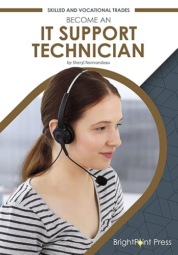 Become an It Support Technician (Skilled and Vocational Trades)