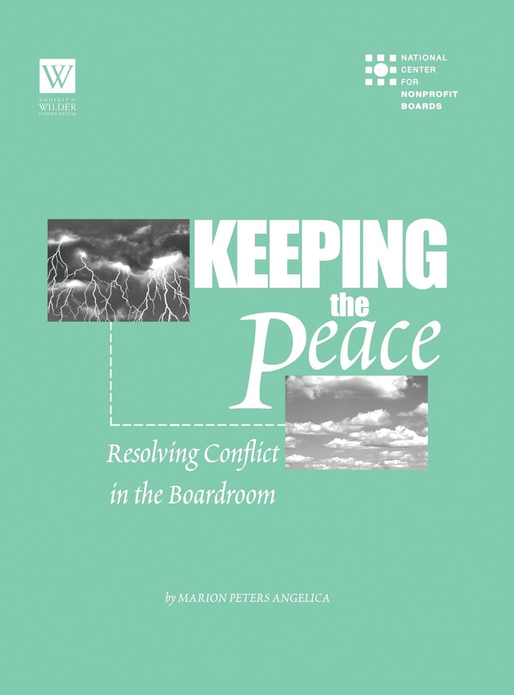 Keeping the Peace: Resolving Conflict in the Boardroom