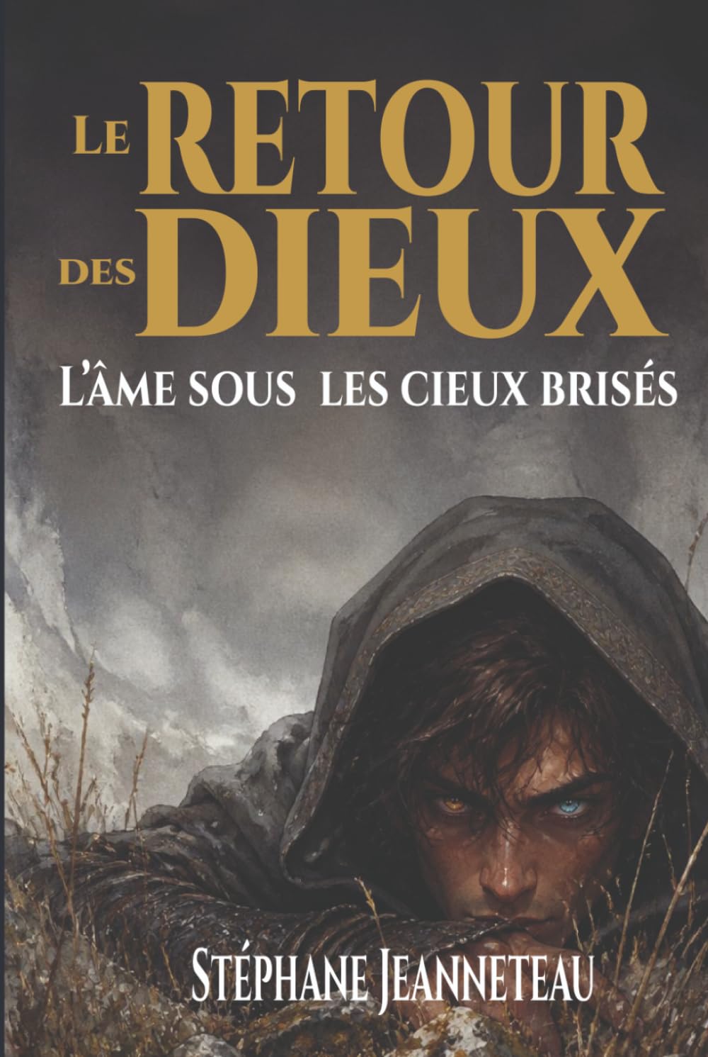 L'âme sous les cieux brisés (Le retour des dieux)