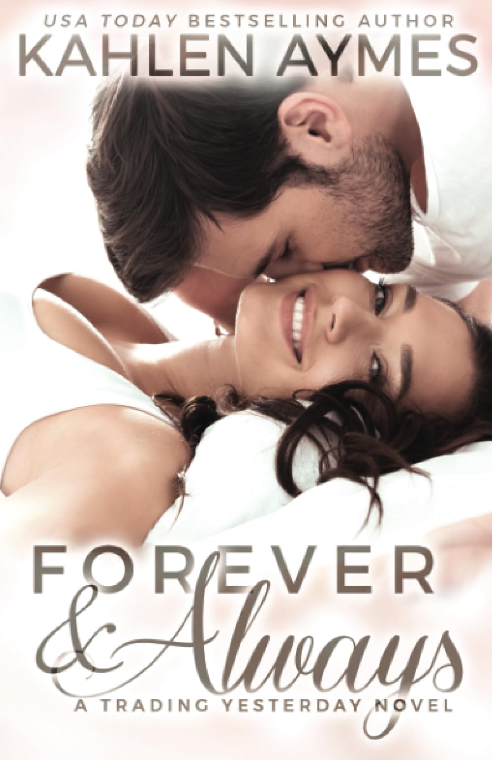 Forever & Always: Second Chance Medical Sports Protector Romance (Trading Yesterday)
