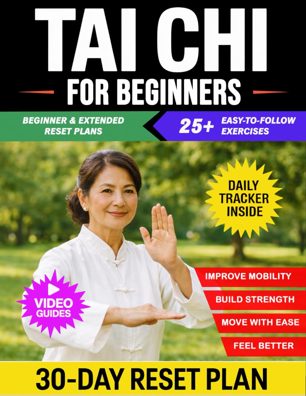 Tai Chi for Beginners: 25+ Gentle and Practical Exercises to Improve Balance and Move with Confidence