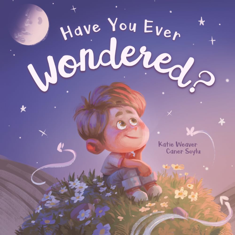 Have You Ever Wondered?