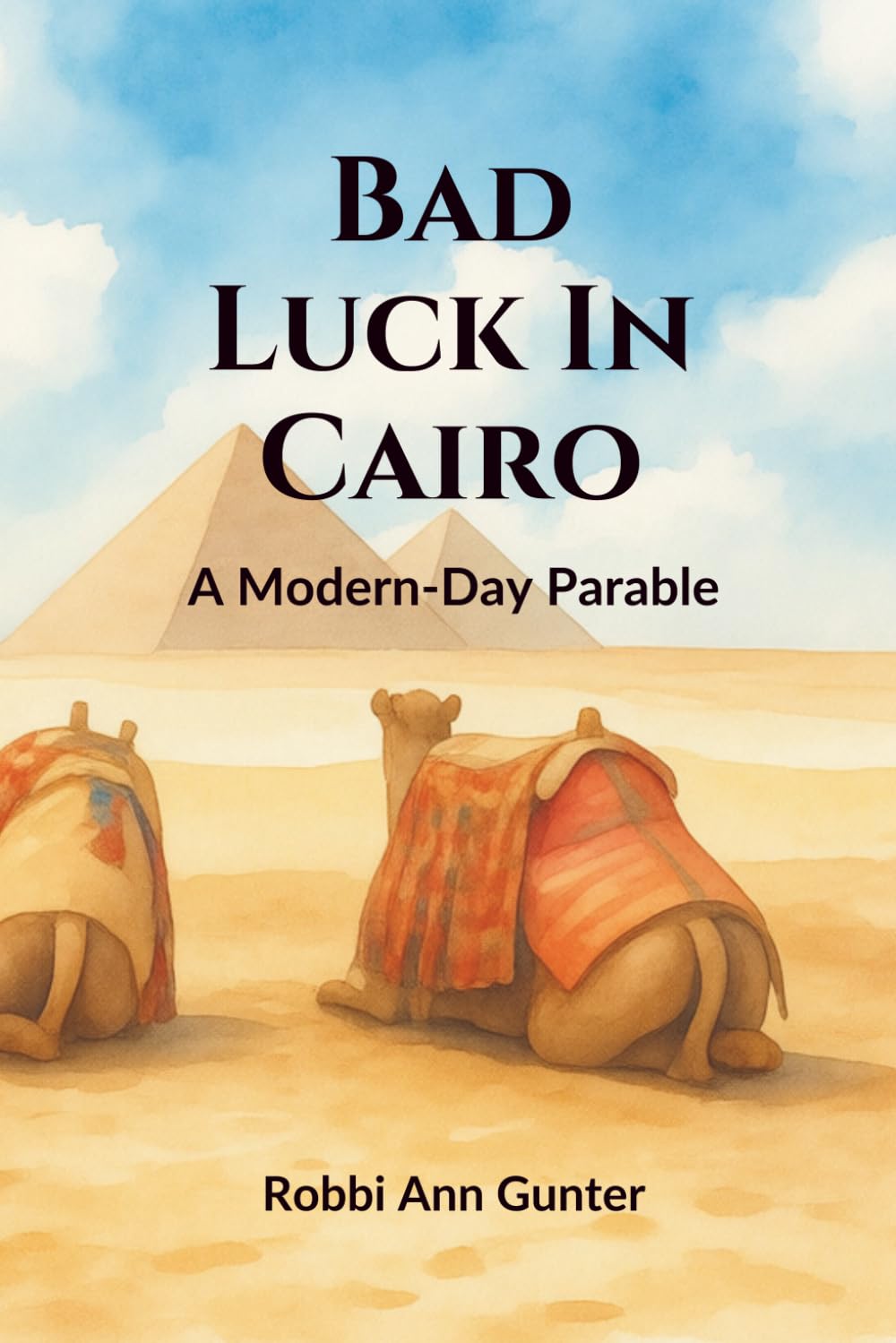 Bad Luck In Cairo: A Modern-Day Parable