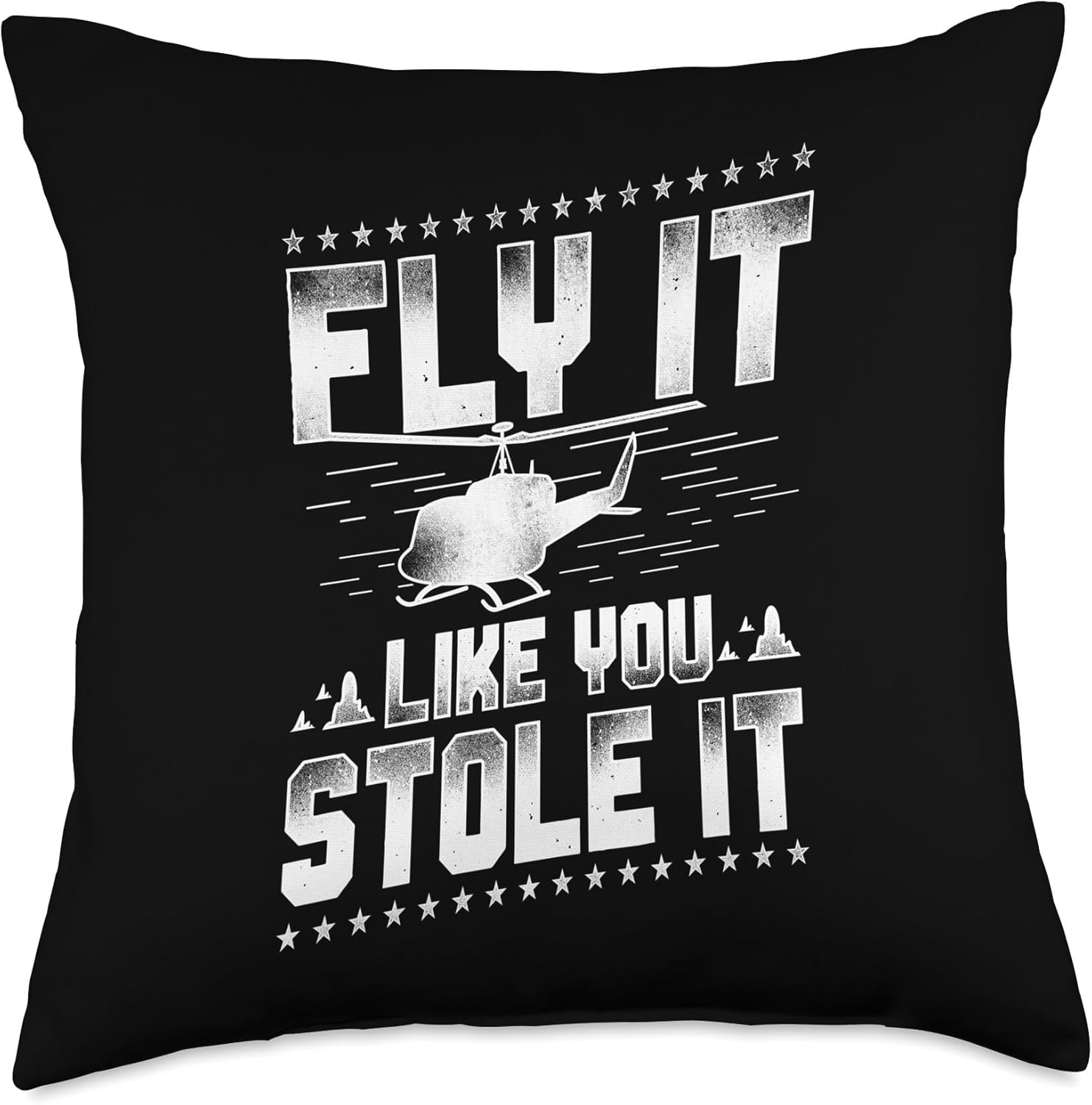 Helicopter Pilot Vintage Fly It Like You Stole It Throw Pillow