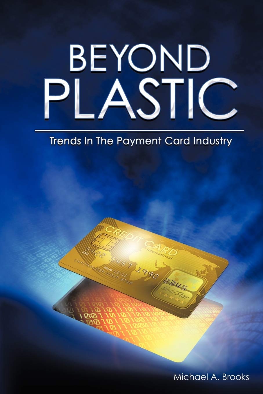 Beyond Plastic: Trends in the Payment Card Industry