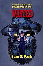 Wasted