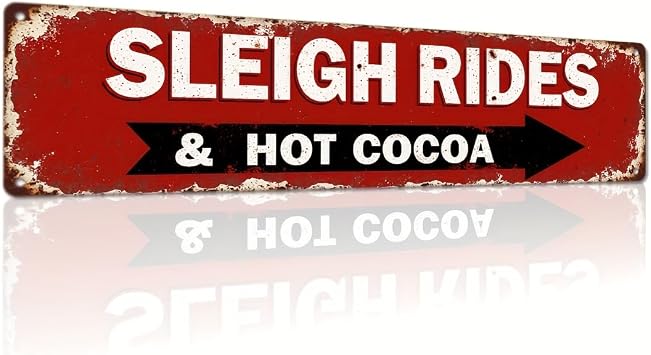 Sleigh Rides & Hot Cocoa Metal Sign Winter Wonderland Decorative Wall Art, Wall Hanging, Vintage, Christmas, Winter, Home Decorative Signs & Plaques 4x16 Inch