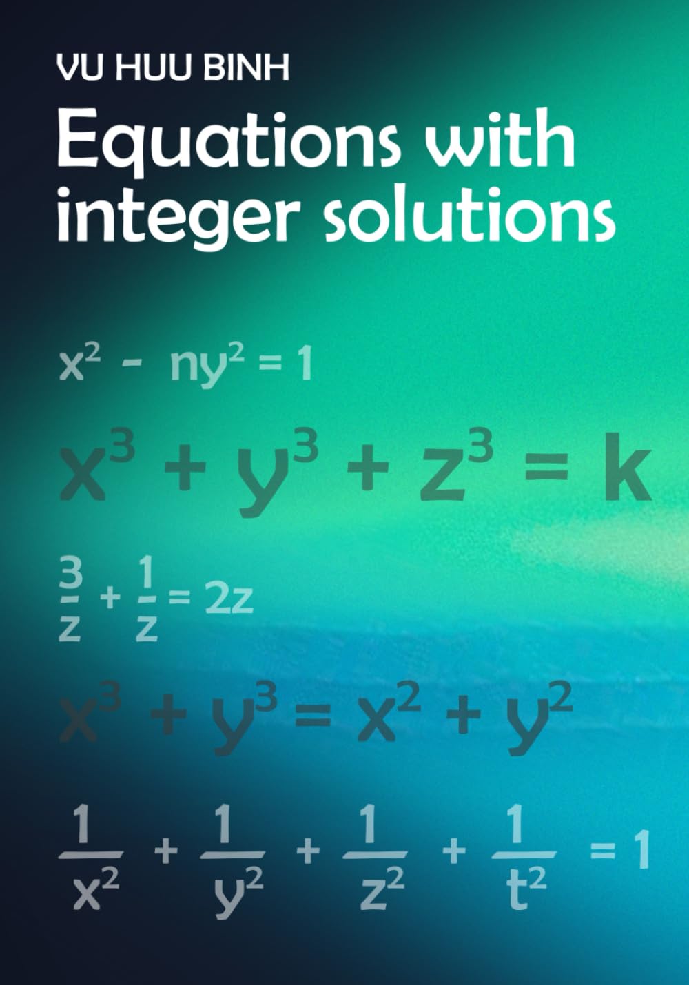 Equations With Integer Solutions: A Mathematical Problem - Solving Guide