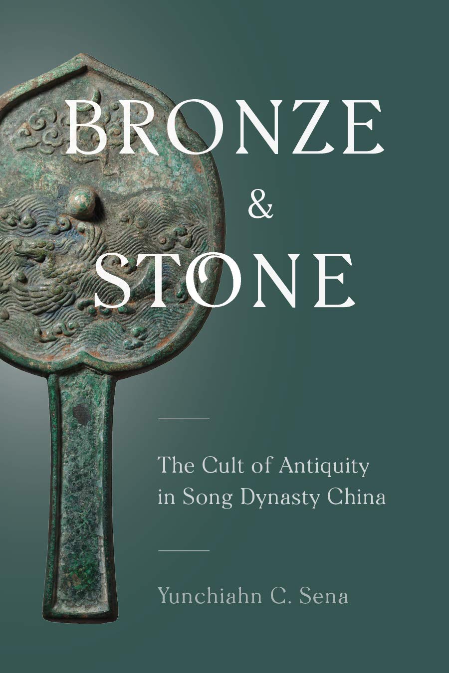 Cult of Antiquity in Song Dynasty China : livre d'histoire Bronze and Stone