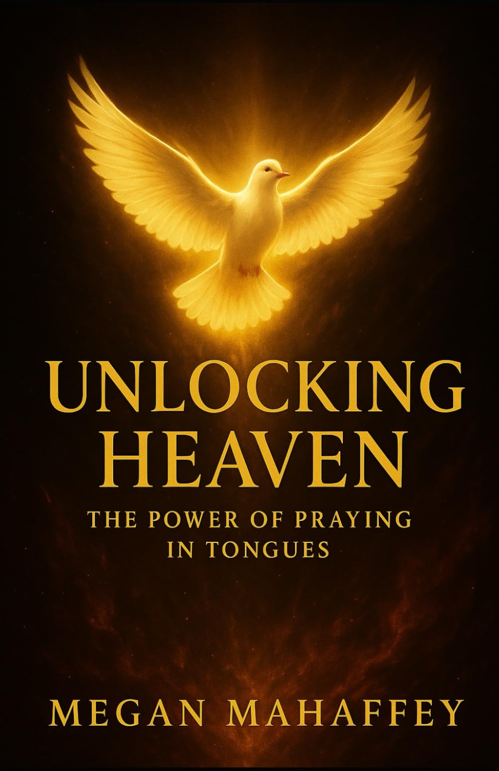 Unlocking Heaven: The Power of Praying in Tongues