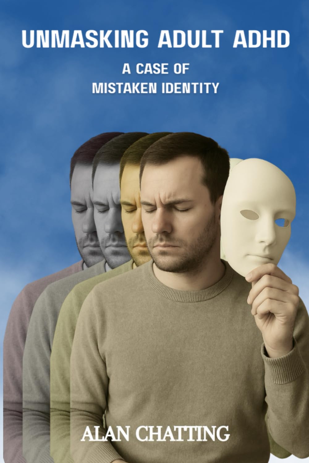Unmasking Adult ADHD: A Case of Mistaken Identity