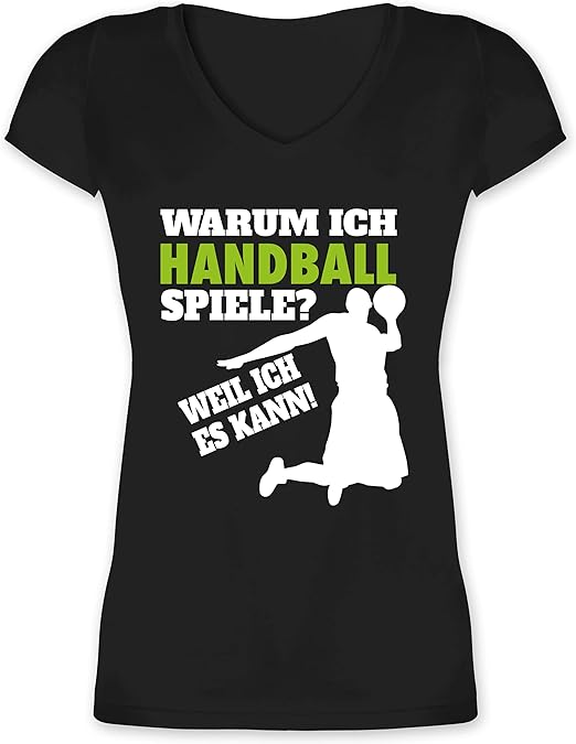 Shirtracer Handball Warum ich Handball Spiele? weiß Damen T