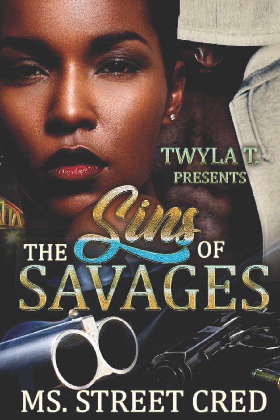 The Sins of Savages: An Urban Standalone