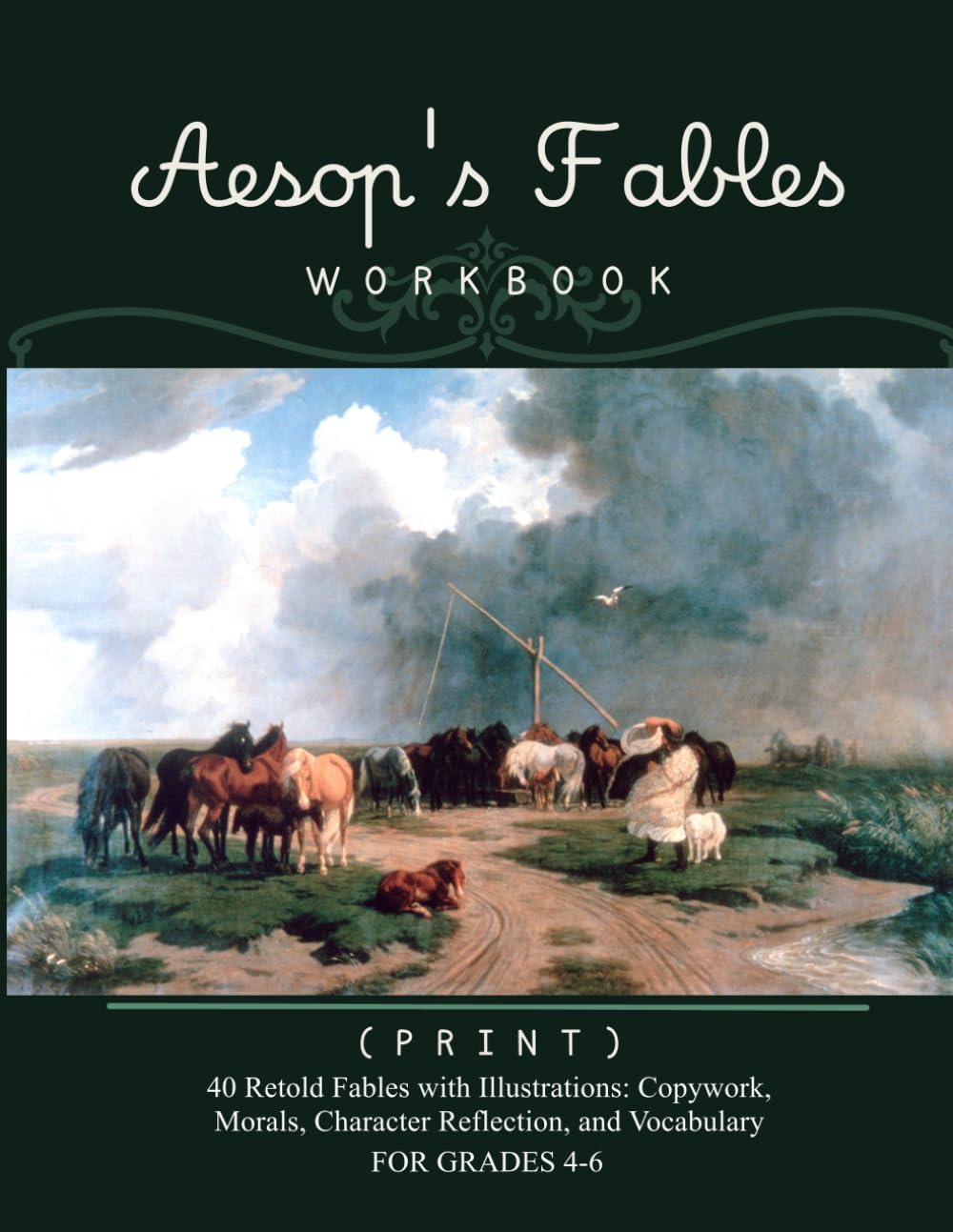 Aesop's Fables Workbook Copywork. Character Map & Vocabulary (In Print)