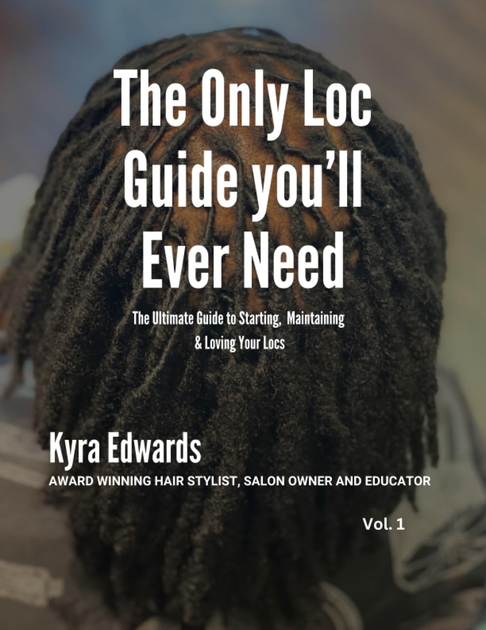The Only Loc Guide You'll Ever Need