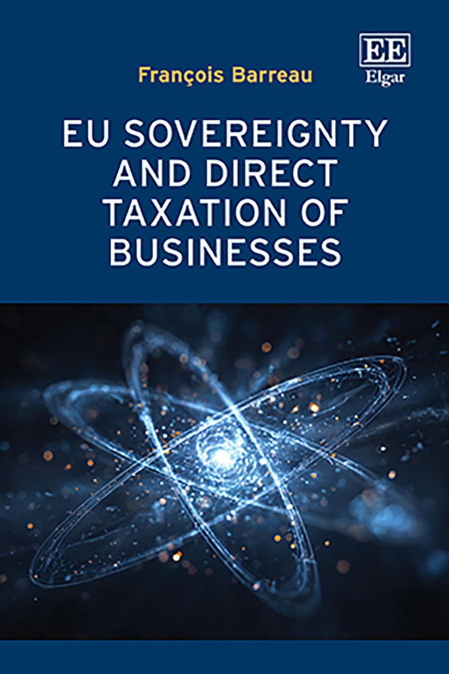 EU Sovereignty and Direct Taxation of Businesses