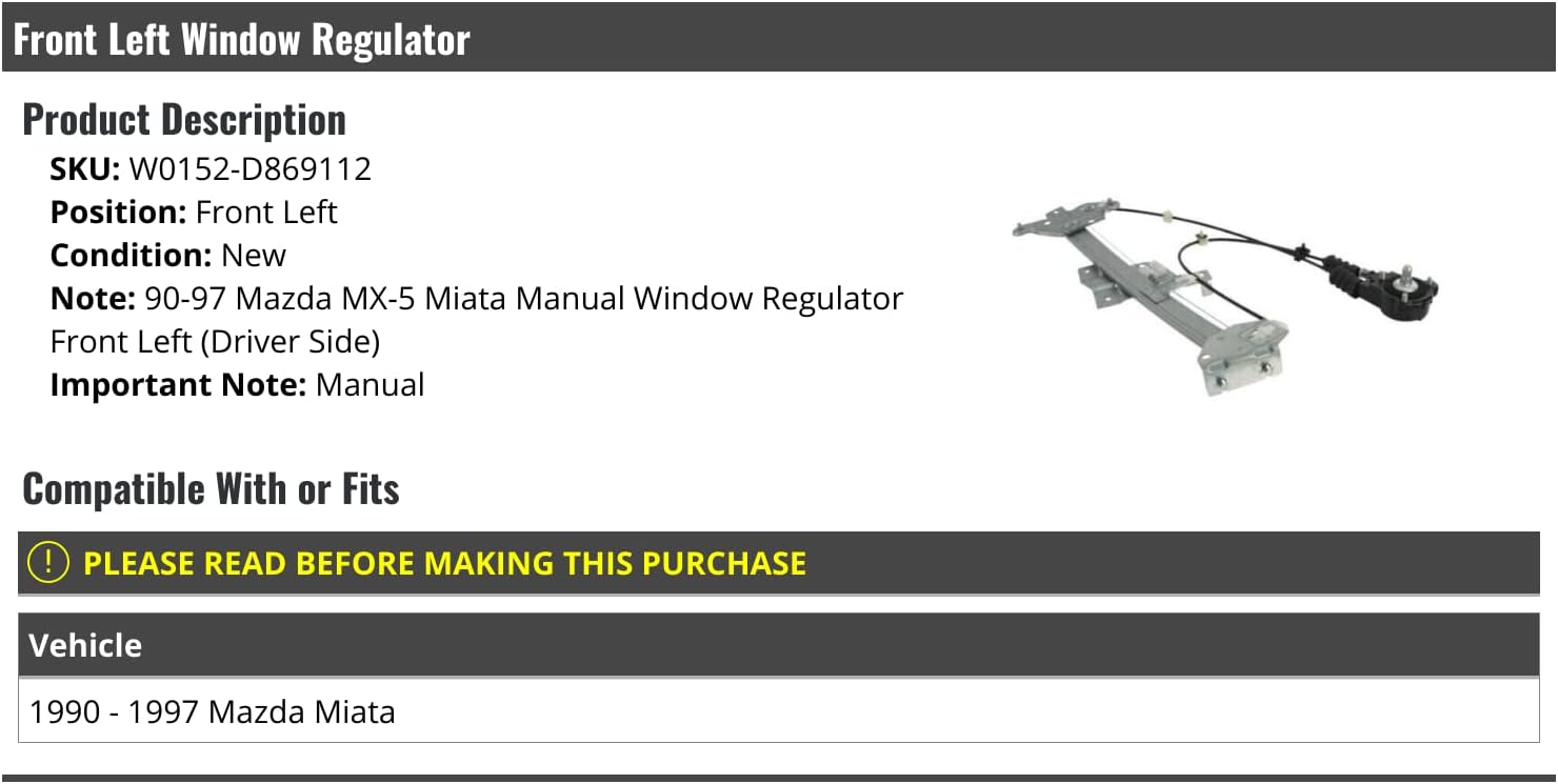 Marketplace Auto Parts Front Left Driver Side Manual Window Regulator Assembly - Compatible with 1990-1997 Mazda Miata W0152-D869112