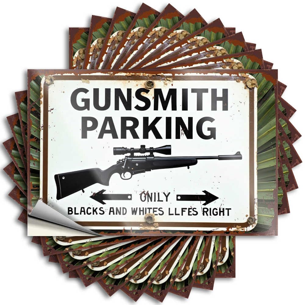 Funny Home Decor Saying - Unique Gamers Bumper Gunsmith Parking Sign with Racist Message(8X12CM)