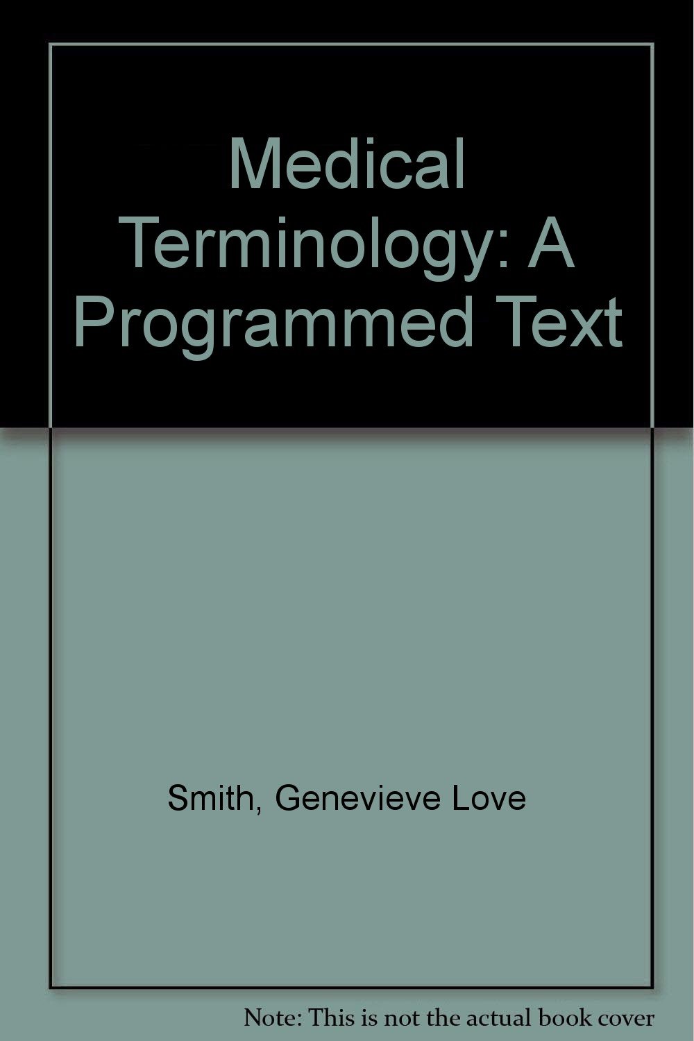 Medical Terminology: A Programmed Text