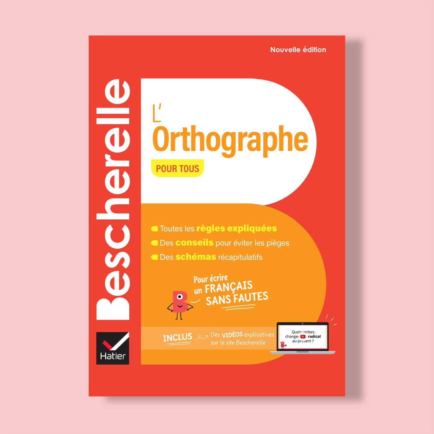 Bescherelle - Le coffret de la langue française : Conjugaison, Orthographe, Grammaire: nouvelle édition
